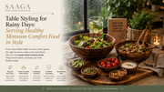 Table Styling for Rainy Days: Serving Healthy Monsoon Comfort Food in Style with Wooden Salad Bowl Styling